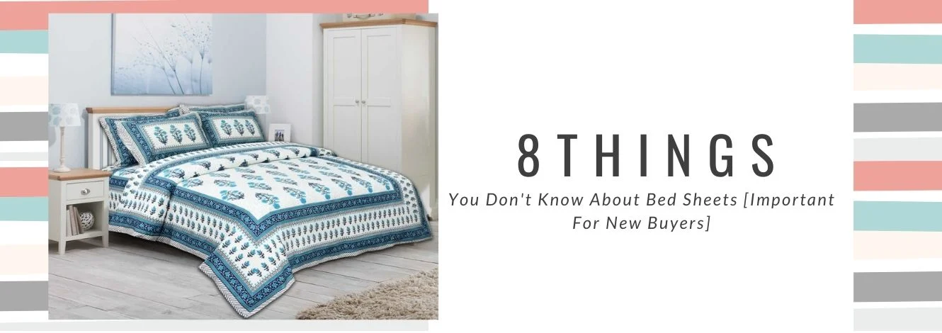 8 Things You Don't Know About Bed Sheets [Important For New Buyers]